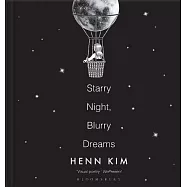 Starry Night, Blurry Dreams