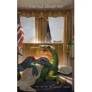 Inertial Observer: Archeons, Book 4