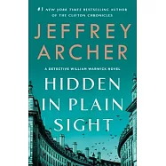 Hidden in Plain Sight: A Detective William Warwick Novel
