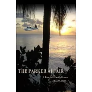 The Parker Affair: A Romantic Family Drama