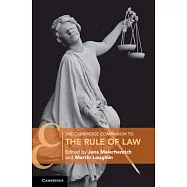 The Cambridge Companion to the Rule of Law