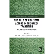 The Role of Non-State Actors in the Green Transition: Building a Sustainable Future