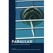 Parallax: The Dialectics of Mind and World