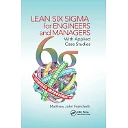 Lean Six SIGMA for Engineers and Managers: With Applied Case Studies