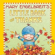 Mary Engelbreit&rsquo;&rsquo;s Little Book of Thanks