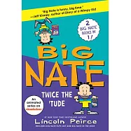 Big Nate Books 5 & 6 Bind-Up: Big Flips Out and Big Nate: In the Zone