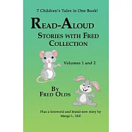 Box Set Read-Aloud Stories With Fred Vol. 1 and 2: 7 Children’’s Stories in One Book