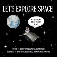 Let&rsquo;&rsquo;s Explore Space!
