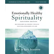 Emotionally Healthy Spirituality Workbook Expanded Edition: Discipleship That Deeply Changes Your Relationship with God