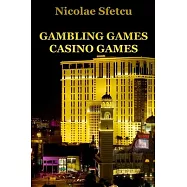Gambling games - Casino games: Illustrated