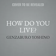 How Do You Live?