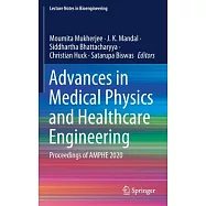 Advances in Medical Physics and Healthcare Engineering: Proceedings of Amphe 2020