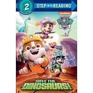 Save the Dinosaurs! (Paw Patrol)