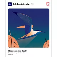 Adobe Animate Classroom in a Book (2021 Release)