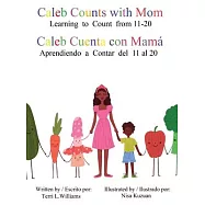 Caleb Counts with Mom / Caleb Cuenta con Mama