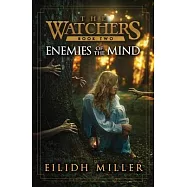 Enemies of the Mind: The Watchers Series: Book