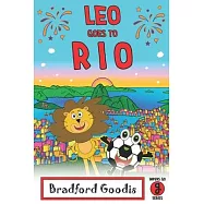Leo goes to Rio: A Children’’s Book Adventure in Rio de Janeiro