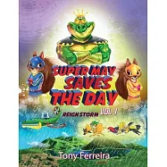 Super May Saves the Day: Vol 1: Reign Storm