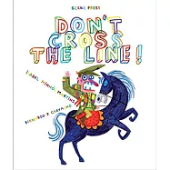 誰都不准越線!Don’t Cross The Line