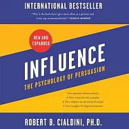 Influence, New and Expanded Lib/E: The Psychology of Persuasion