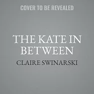 The Kate in Between