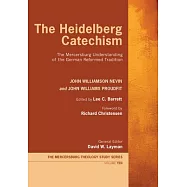 The Heidelberg Catechism
