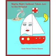 Nighty Night Sailboat Takes Juni to the Hospital