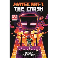 Minecraft: The Crash (An Official Minecraft Novel 2)