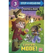 Survival Mode! (Minecraft) (Step into Reading Level 3)
