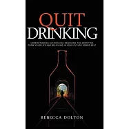 F*** You Alcohol: How to leave drinking behind and start a new fulfilling life