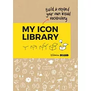 My Icon Library: Build & Expand Your Own Visual Vocabulary