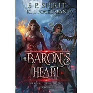 The Baron&rsquo;&rsquo;s Heart (Heroes of Ravenford Book 5)