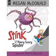 Stink and the Hairy Scary Spider