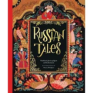 Russian Tales: Traditional Stories of Quests and Enchantments