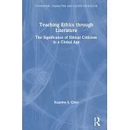 Teaching Ethics Through Literature: Igniting the Global Imagination