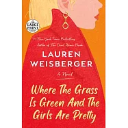 Where the Grass Is Green and the Girls Are Pretty