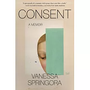Consent: A Memoir