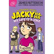 Jacky Ha-Ha: My Life Is a Joke (a Graphic Novel)