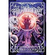 A Tale of Witchcraft...