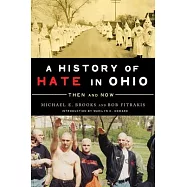 A History of Hate in Ohio: Then and Now