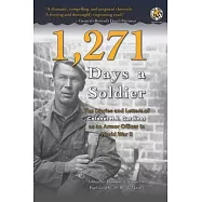1,271 Days a Soldier: The Diaries and Letters of Colonel H. E. Gardiner as an Armor Officer in World War II