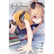 The Executioner and Her Way of Life, Vol. 2: White Out