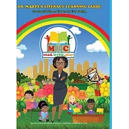 Dr. Marta&rsquo;&rsquo;s Literacy Learning Guide For Use With Flower Garden By Eve Bunting: For Use With Flower Garden By Eve