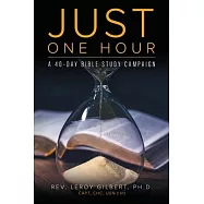 Just One Hour: A 40-Day Bible Study Campaign