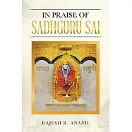In Praise of Sadhguru Sai