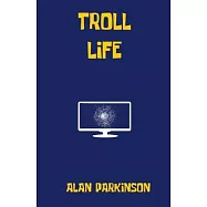 Troll Life