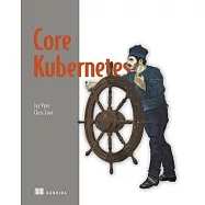 Core Kubernetes