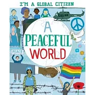 I’’m a Global Citizen: A Peaceful World