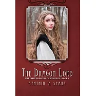 The Dragon Lord: The Fairy Princess Chronicles - Book 2