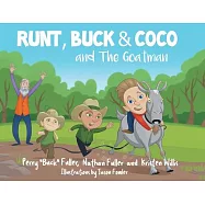Runt, Buck, and Coco and The Goatman